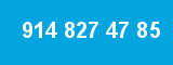 914 827 47 85 914 827 47 85